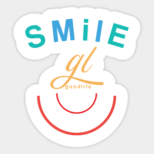 smile for a good life Sticker